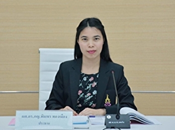Staff Meeting of Samut Songkhram
Education Center, Suan Sunandha Rajabhat
University 1/2019 to Improve Development
Plans for the Education Center