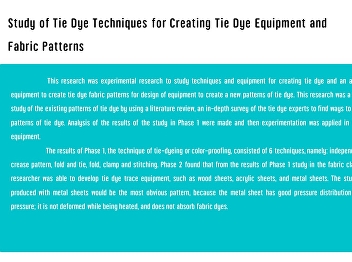Study of Tie Dye Techniques for Creating
Tie Dye Equipment and Fabric Patterns
