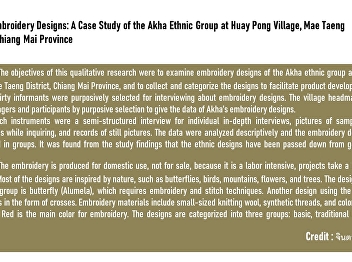Akha’s Embroidery Designs: A Case Study
of the Akha Ethnic Group at Huay Pong
Village, Mae Taeng District, Chiang Mai
Province