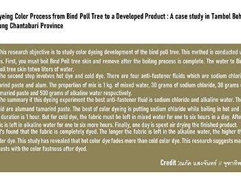 Natural Dyeing Color Process from Bind
Poll Tree to a Developed Product : A
case study in Tambol Boh Ampur Klung
Chantaburi Province