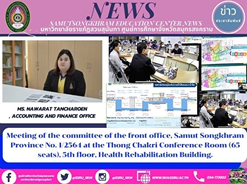 The Meeting of the Project of Drainage
Tunnels under the Bang Nam Jeud Canal,
Samut Sakhon Province via Google Meet